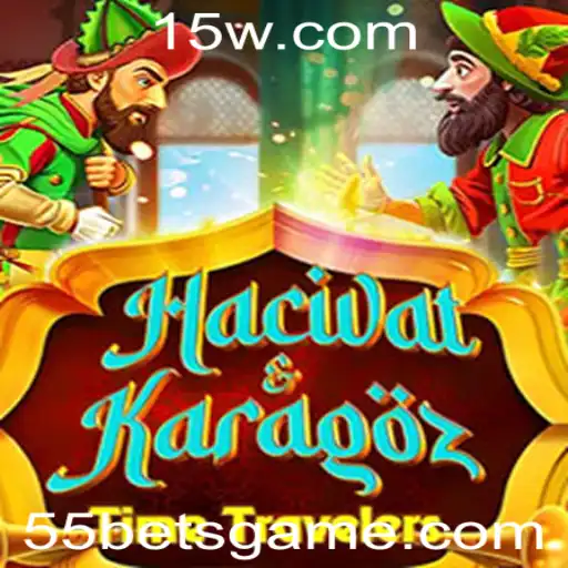 Explorando o Fascinante Mundo de HacivatandKaragoz e a Integração com 55bet