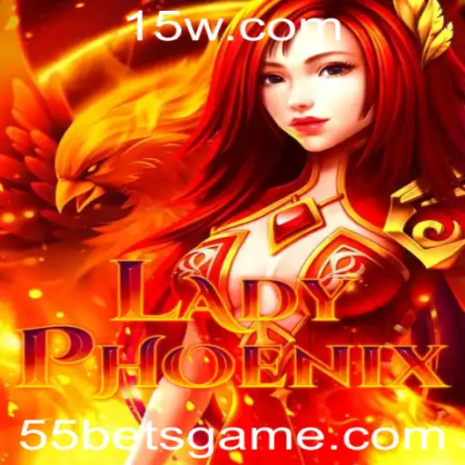 Descubra o Universo de LadyPhoenix: O Jogo que Irrompe as Barreiras com 55bet