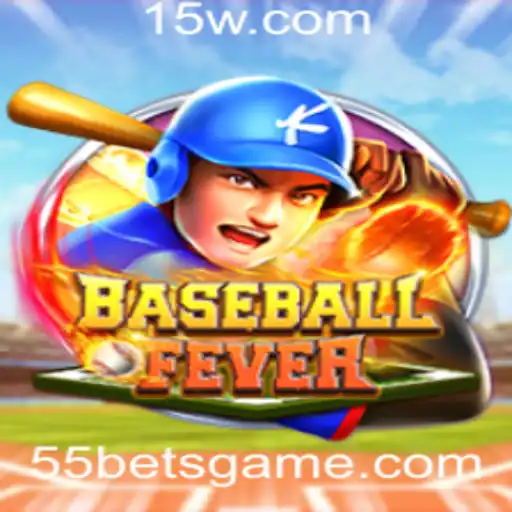 Descubra o Empolgante Mundo de BaseballFever e 55bet